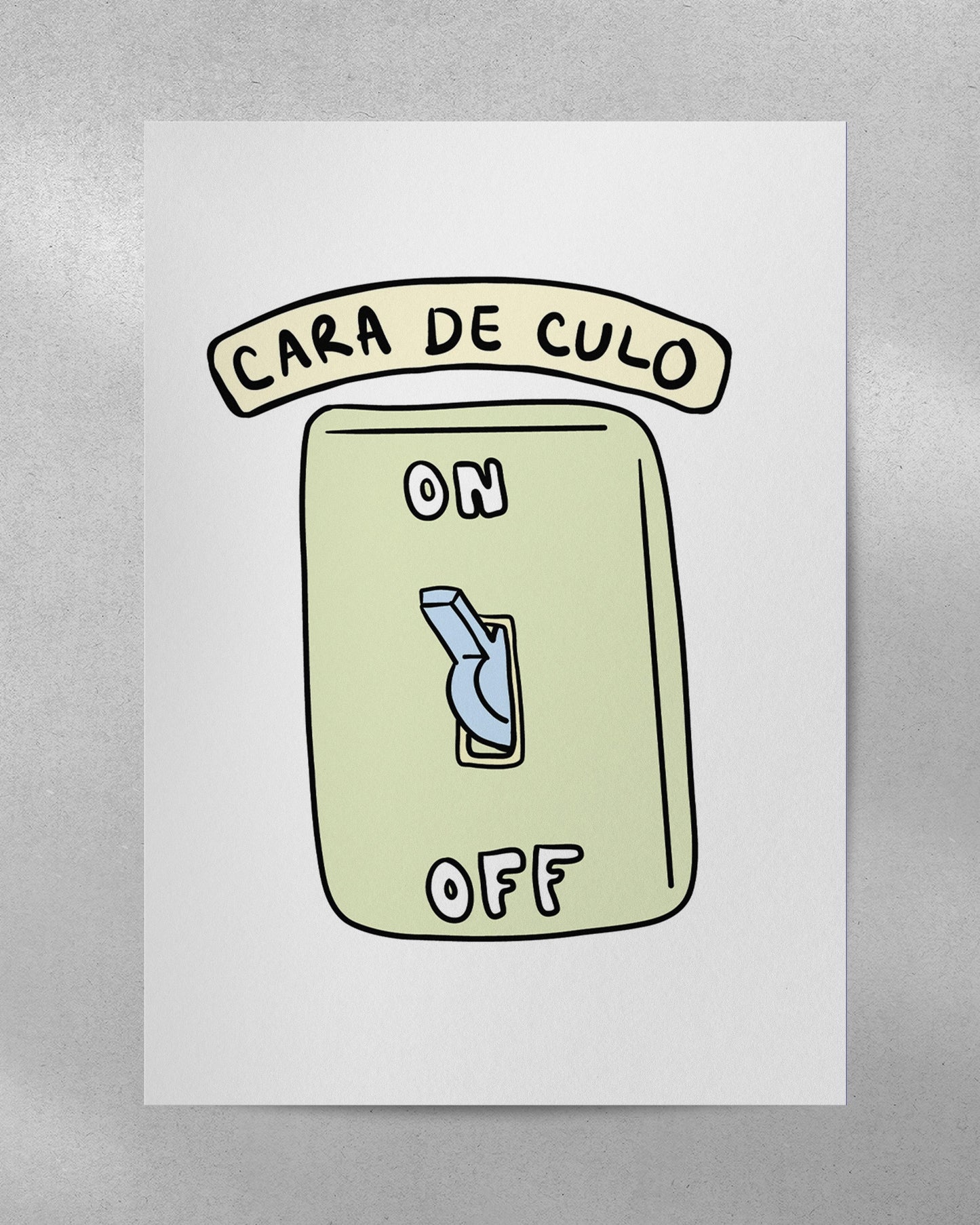 Afiche Cara de Culo On