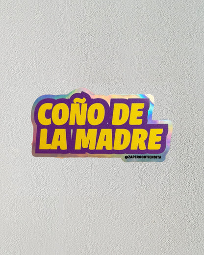 Sticker Coño de la Madre Holográfico
