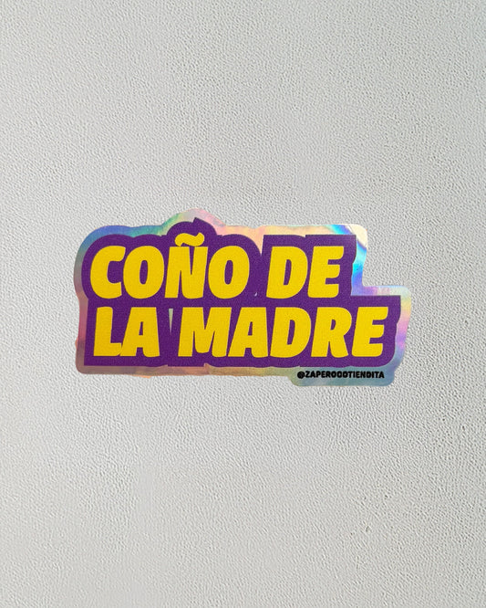 Sticker Coño de la Madre Holográfico